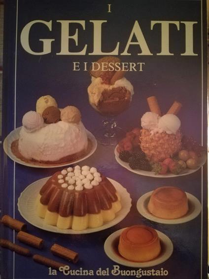 I gelati e i dessert - copertina