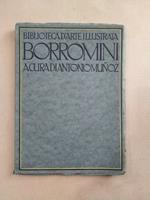 Biblioteca D'Arte Illustrata Borromini A Cura Di Antonio Munoz