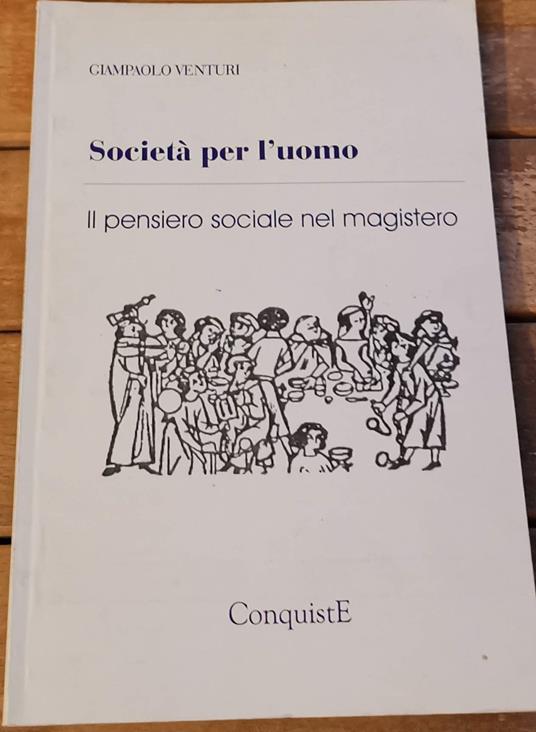 Società per l'uomo ( il pensiero sociale nel magistero ) - copertina