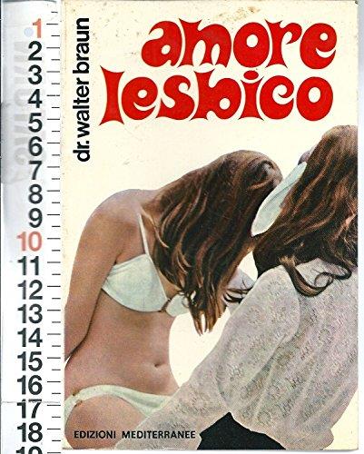 Sessualità - Dr. Walter Braun - Amore Lesbico Ed Mediterranee - copertina