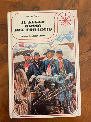 Il Segno Rosso Del Coraggio - Ill. Di Giuliano Bodini - copertina