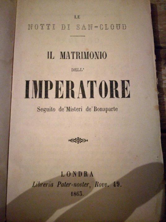 Le notti di San - Cloud. Il matrimonio dell'Imperatore. Seguito dè Misteri dè Bonaparte - copertina