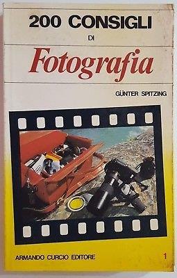 Gunter Spitzing: 200 consigli di fotografia n. 1 ed. Curcio A63 - copertina