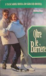 Oltre le barriere