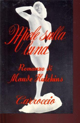 Miele sulla luna - copertina