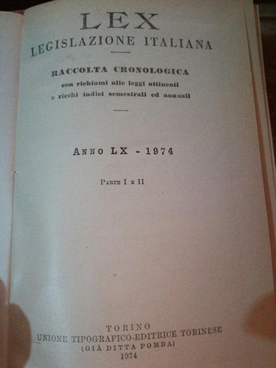 Lex Legislazione Italiana Raccolta Cronologica Anno Lx 1974 Gennaio Giugno - Luglio Dicembre - copertina