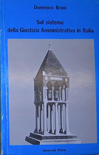 Sul sistema della giustizia amministrativa in Italia dopo i recenti provvedimenti normativi - copertina