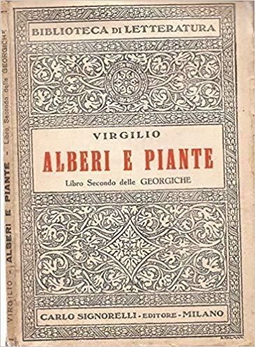 Alberi E Piante - Libro Secondo Delle Georgiche - copertina