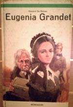 Eugenia Grandet. Mondadori 1969