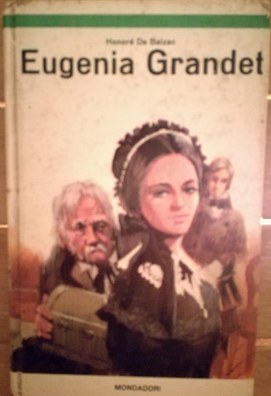 Eugenia Grandet. Mondadori 1969 - copertina