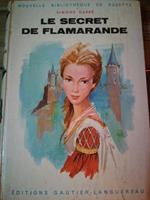 Simone Darré. Le Secret de Flamarande : . Illustrations de P. Durand
