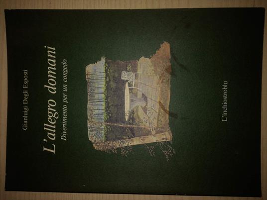 L' allegro domani divertimento per un congedo - copertina