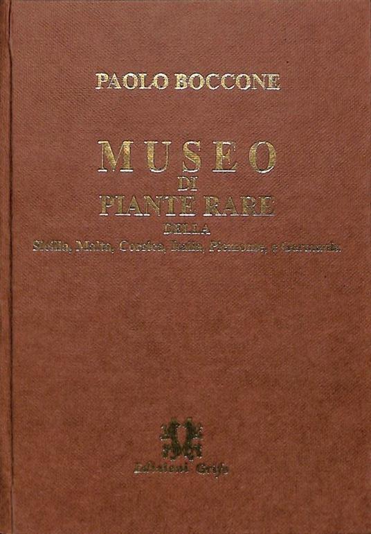 Museo di piante rare della Sicilia, Malta, Corsica, Italia, Piemonte e Germania - copertina