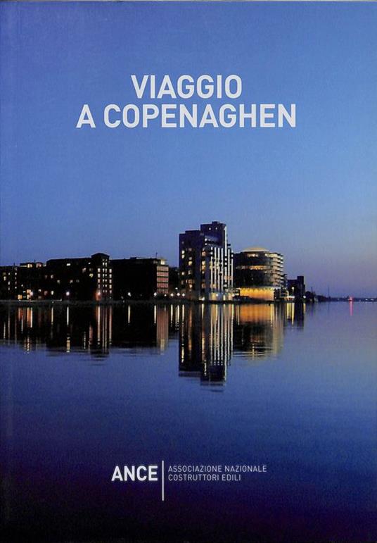 Viaggio a Copenaghen. 23-26 giugno 2011 - copertina