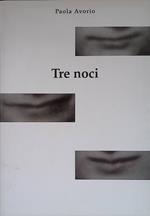 Tre noci. Per la memoria. Penetola 28 giugno 1944