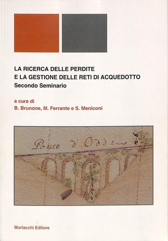 La ricerca delle perdite e la gestione delle reti di acquedotto. Secondo Seminario - copertina