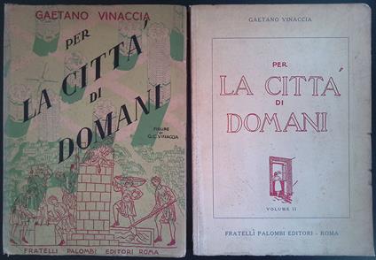 Per la città di domani. DUE VOLUMI - copertina