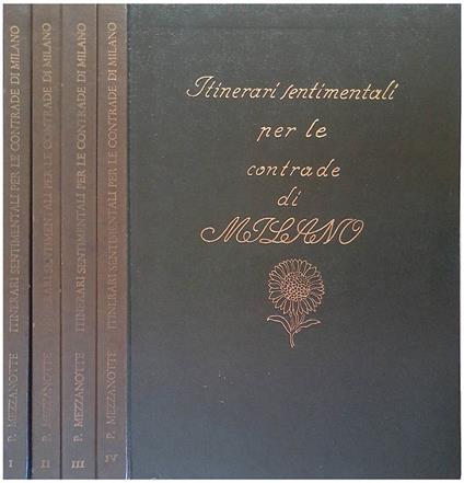 Itinerari sentimentali per le strade di Milano Vol. I-II-III-IV - Paolo Mezzanotte - copertina