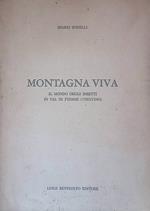 Montagna Viva. Il mondo degli insetti in Val di Fiemme, Trentino