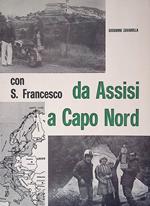 Con S. Francesco da Assisi a Capo Nord