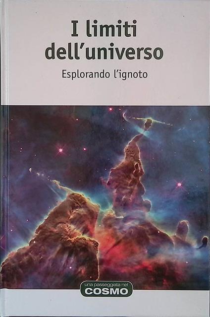 I limiti dell'universo. Esplorando l'ignoto - Anno III Numero 59 - copertina