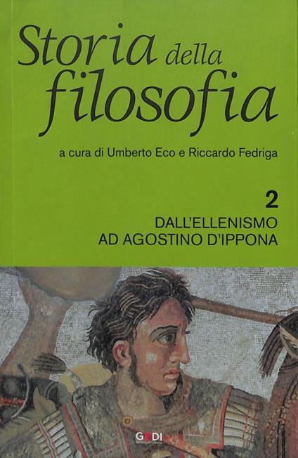 Storia della filosofia. Vol.2. Dall'Ellenismo ad Agostino D'Ippona - copertina