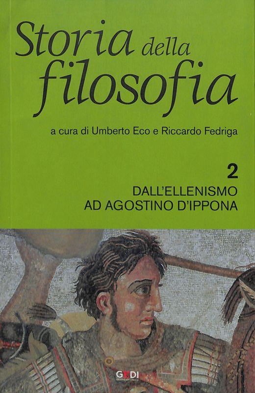 Storia della filosofia. Vol.2. Dall'Ellenismo ad Agostino D'Ippona - copertina