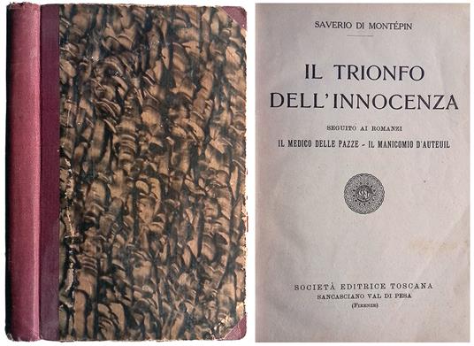 Il trionfo dell'innocenza. Seguito ai romanzi Il medico delle piazze - Il manicomio d'Auteuil - copertina