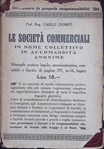Le Società Commerciali. Manuale pratico legale amministrativo, contabile e fiscale
