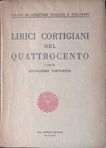 Lirici cortigiani del Quattrocento. Il Chiariteo - Il Tebaldeo - L'Aquilano