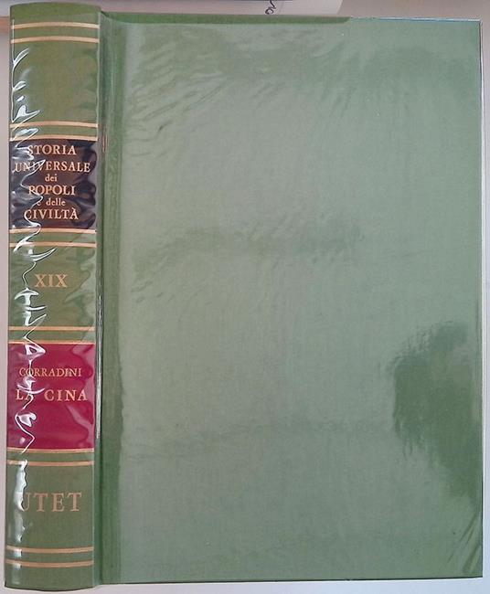 Storia universale dei popoli e delle civiltà. Vol.XIX. La Cina - Piero Corradini - copertina