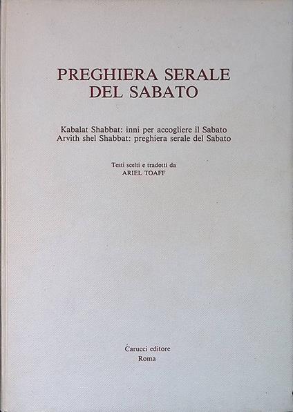 Preghiera serale del sabato. Kabalat Shabbat - inni per accogliere il Sabato. Arvith shel Shabbat - preghiera serale del Sabato - copertina