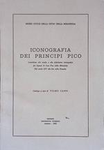 Iconografia dei Principi Pico. Contributo allo studio e alla definizione iconografica dei Signori di Casa Pico della Mirandola. Dal secolo XIV alla fine della dinastia