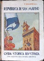 Guida storico-artistica illustrata della Repubblica di San Marino. Con aggiunta della riviera Adriatica