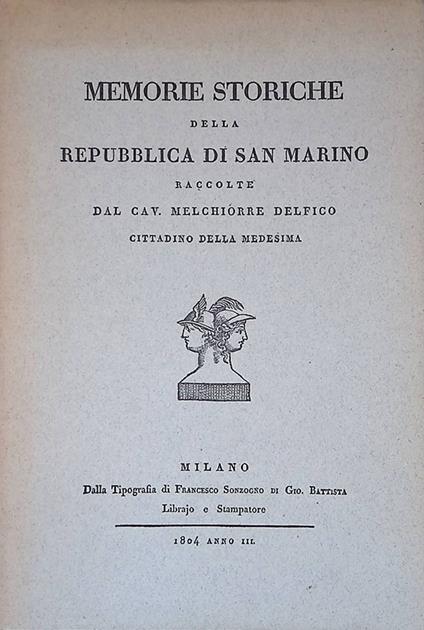 Memorie storiche della Repubblica di San Marino - Melchiorre Delfico - copertina
