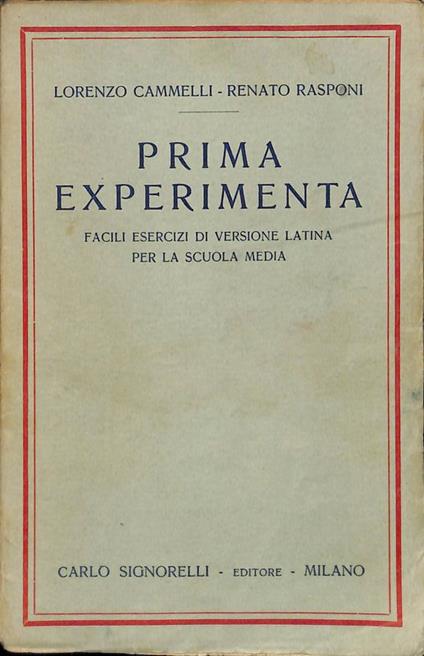 Prima experimenta. Facili esercizi di versione latina per la scuola media - copertina