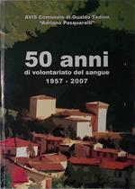 50 anni di volontariato del sangue 1957-2007