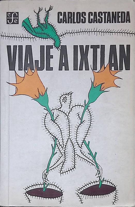 Viaje a ixtian. Las lecciones de Don Juan - Carlos Castaneda - copertina