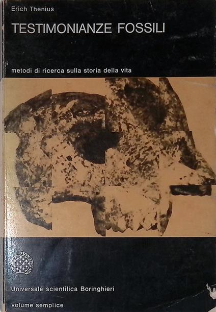 Testimonianze fossili. Metodi di ricerca sulla storia della vita - copertina