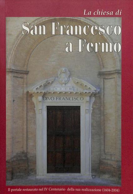 La chiesa di San Francesco a Fermo - copertina