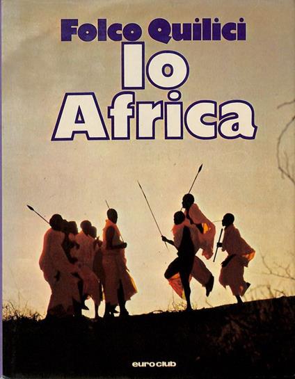 Io Africa - Folco Quilici - copertina