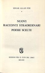 Nuovi racconti straordinari. Poesie scelte