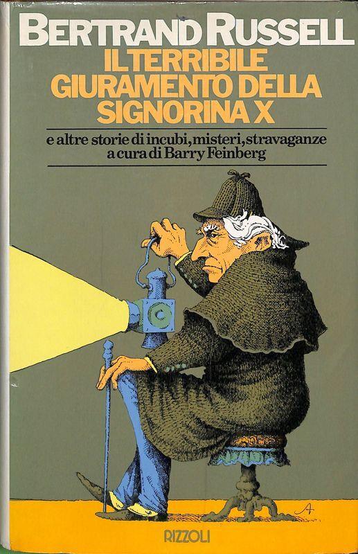 Il terribile giuramento della signorina X e altre storie di incubi, misteri, stravaganze - Bertrand Russell - copertina