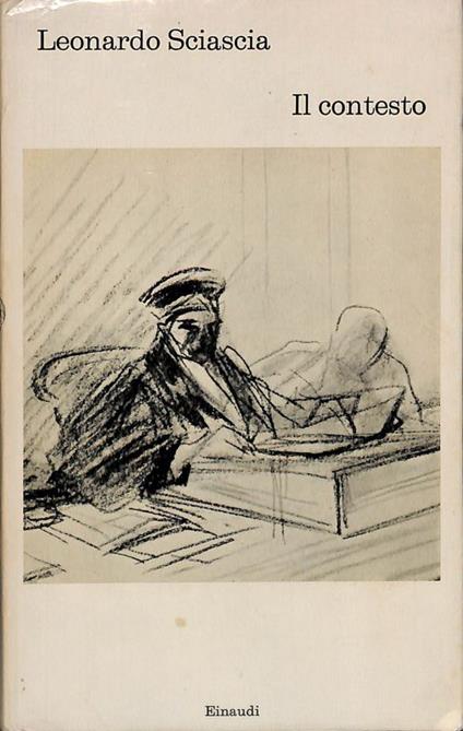Il contesto. Una parodia - Sciascia Leonardo - copertina