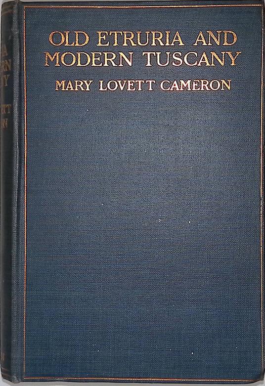 Old Etruria and modern Tuscany - copertina