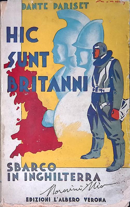 Hic sunt Britanni. Sbarco in Inghilterra - Dante Pariset - copertina
