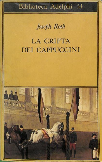 La cripta dei cappuccini - Joseph Roth - copertina