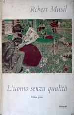 L' uomo senza qualità. Volume I
