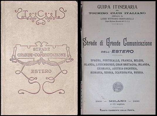 Strade di grande comunicazioni dell'estero - Luigi V. Bertarelli - copertina
