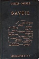 Le Jura, la Savoie, le Dauphine, la Suisse et le Mont Blanc. Hotel, casinos, cercles et etablissements divers